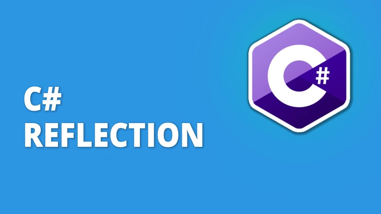 Mastering Reflection in C#: A Beginner's Guide